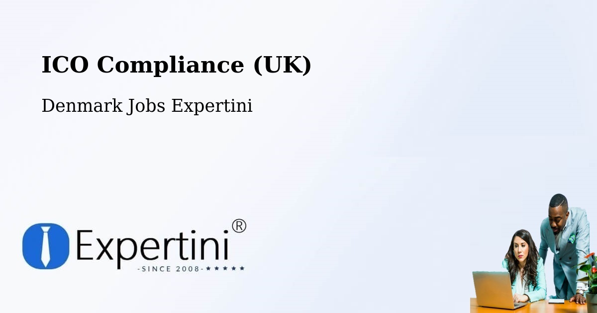 UK Data Protection & ICO Compliance – Gråsten - Denmark Jobs Expertini